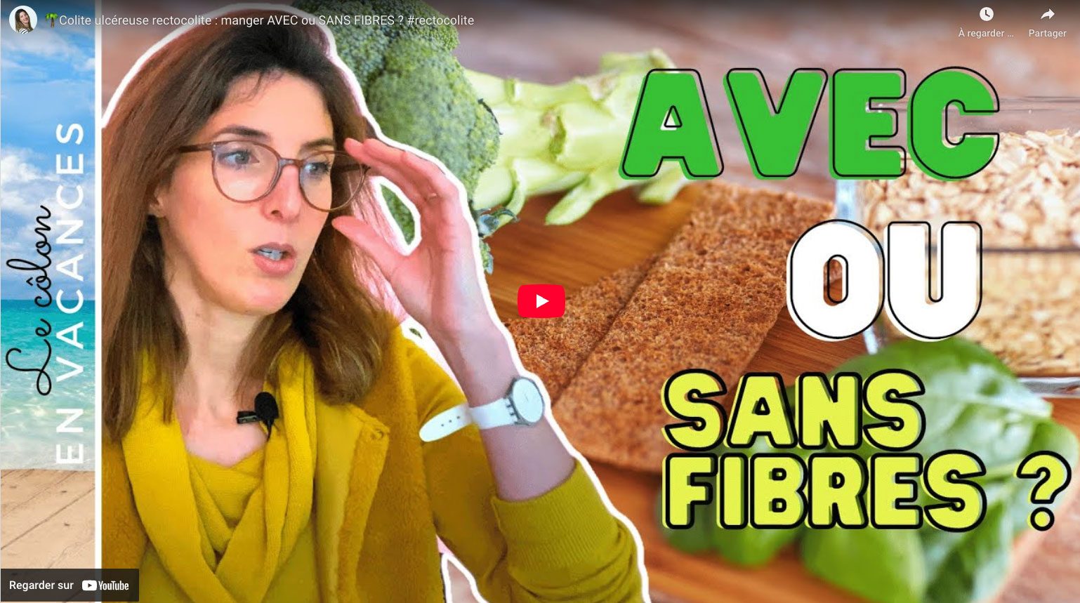 Colite ulcéreuse : fibres à privilégier ou à éviter