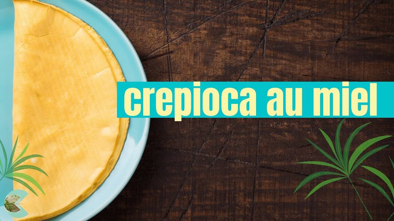 Crêpioca Ptilara : recette douce pour intestin sensible